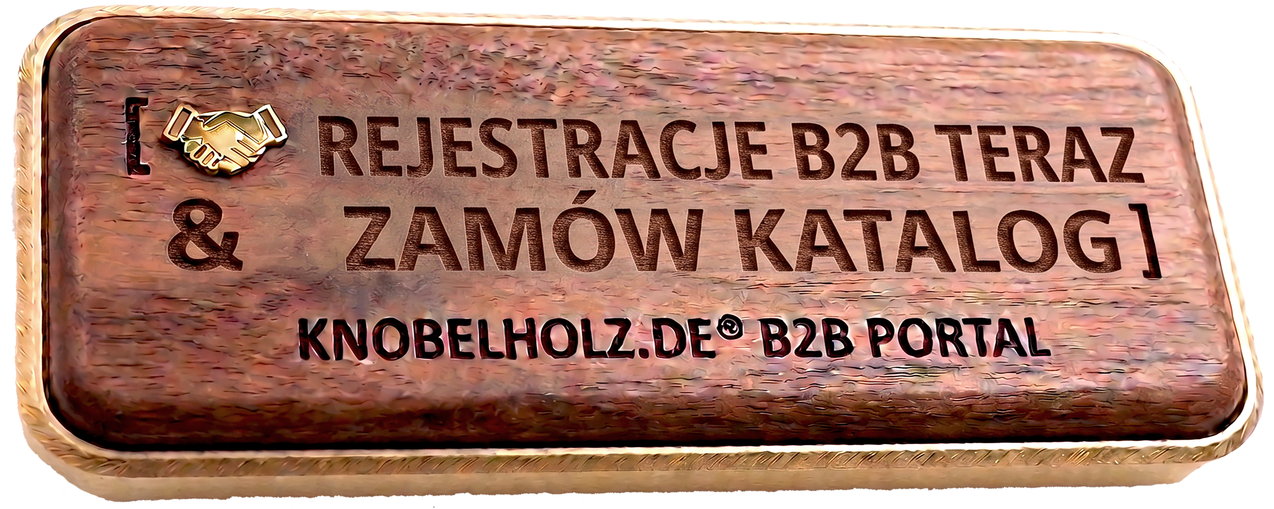 Zarejestruj się tutaj, jeśli jesteś klientem B2B i przejrzyj katalog hurtowy Knobelholz.
